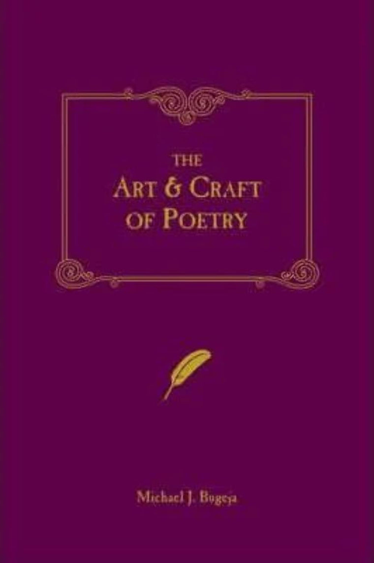 The Art and Craft of Poetry