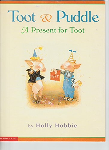 A Present for Toot (Toot & Puddle)