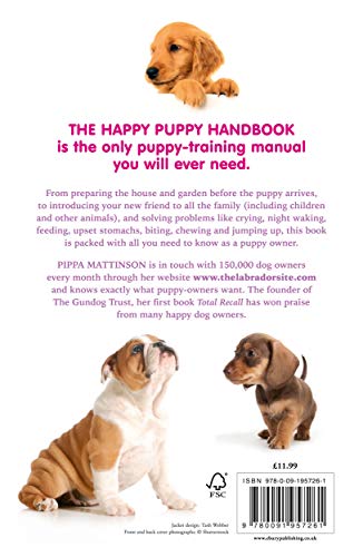 The Happy Puppy Handbook: Your Definitive Guide to Puppy Care and Early Training