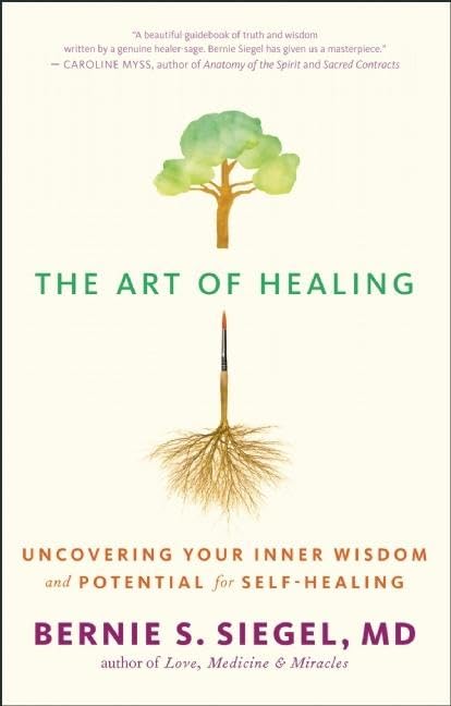 The Art of Healing: Uncovering Your Inner Wisdom and Potenti
