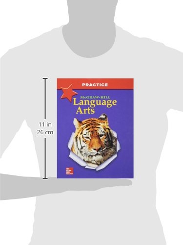 McGraw-Hill Language Arts, Grade 4, Practice Workbook (OLDER ELEMENTARY LANGUAGE ARTS)