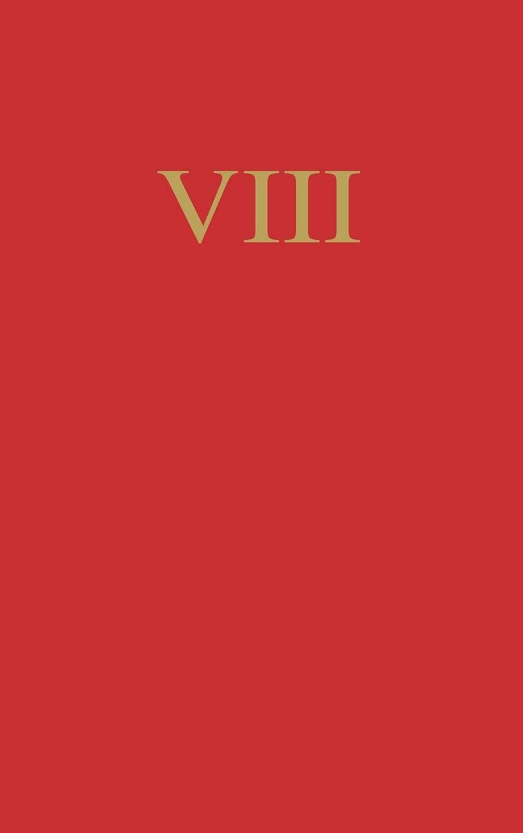 Origins of Legislative Sovereignty and the Legislative State: Volume Eight: Reflections on Systems Old and New (with Bibliography and Index)