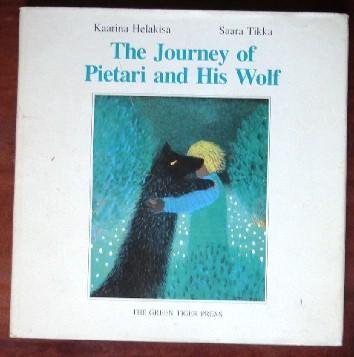 JOURNEY OF PIETARI AND HIS WOLF (Star & Elephant Book)