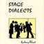 Stage Dialects