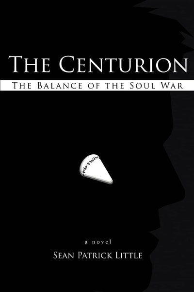 The Centurion: The Balance of the Soul War