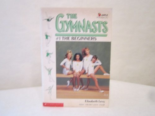 Beginners (Gymnasts No 1) by Levy, Elizabeth