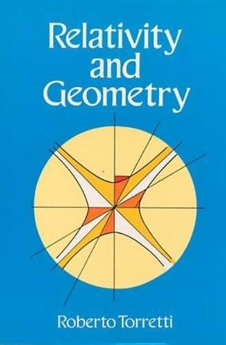 Relativity and Geometry (Dover Books on Physics)