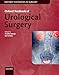 Oxford Textbook of Urological Surgery (Oxford Textbooks in Surgery)