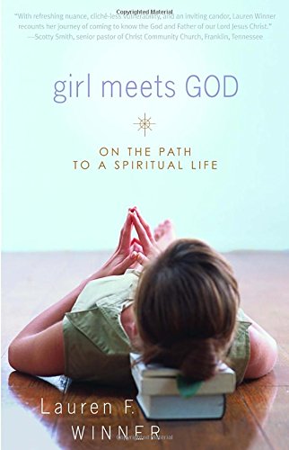 Girl Meets God: On the Path to a Spiritual Life