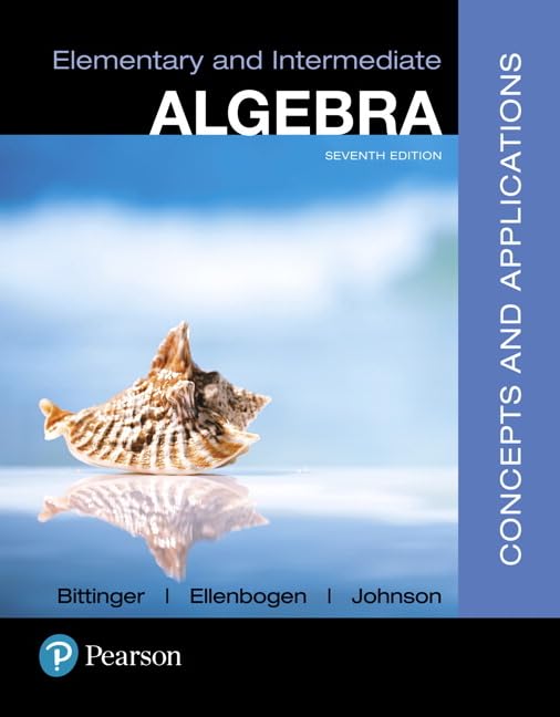 Elementary and Intermediate Algebra: Concepts and Applications