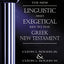 New Linguistic and Exegetical Key to the Greek New Testament, The
