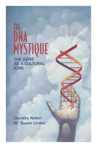 DNA Mystique: The Gene As Cultural Icon