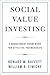 Social Value Investing: A Management Framework for Effective Partnerships