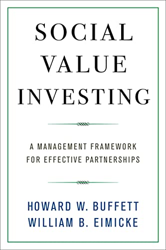 Social Value Investing: A Management Framework for Effective Partnerships