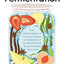 Adventures in Fermentation: From Ancient Origins to Culinary Frontiers, an Exploration of the Microbes That Shape the World We Live In