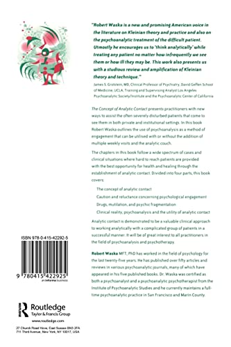 The Concept of Analytic Contact: The Kleinian Approach to Reaching the Hard to Reach Patient