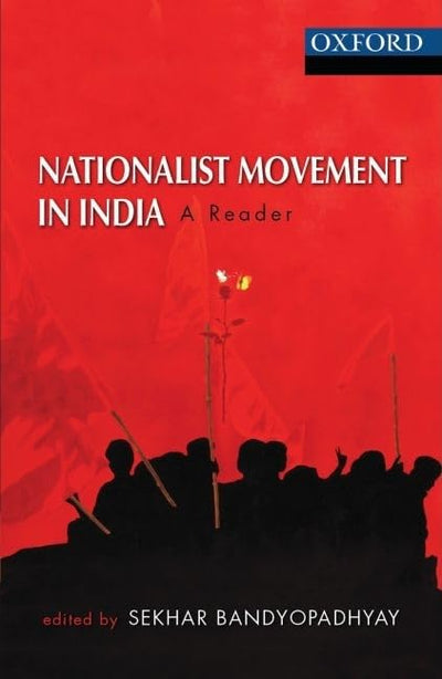 Nationalist Movement in India: A Reader
