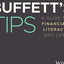 Buffett's Tips: A Guide to Financial Literacy and Life