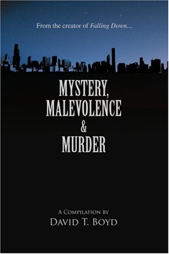 Mystery, Malevolence & Murder