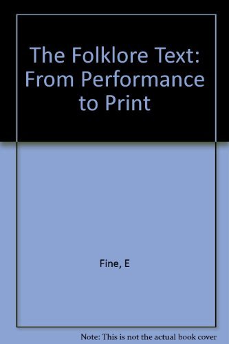 The Folklore Text: From Performance to Print