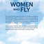 Women Who Fly: True Stories by Women Airline Pilots