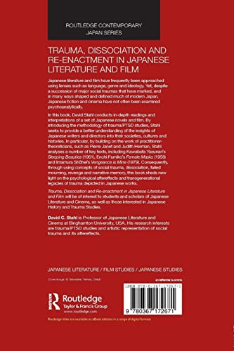 Trauma, Dissociation and Re-enactment in Japanese Literature and Film (Routledge Contemporary Japan Series)