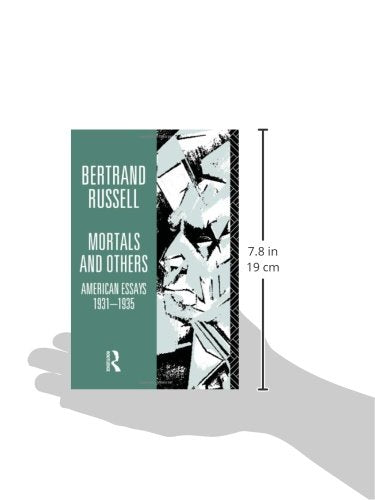Mortals and Others, Volume I: American Essays 1931-1935 (Bertrand Russell Paperbacks)