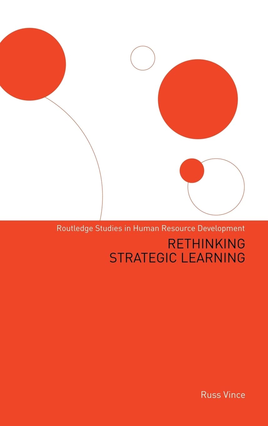 Rethinking Strategic Learning (Routledge Studies in Human Resource Development)