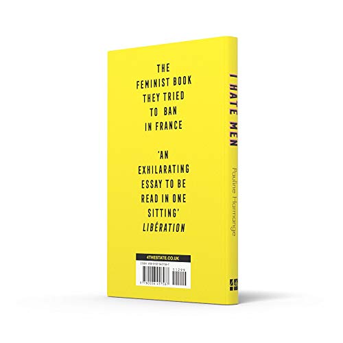 I Hate Men: More than a banned book, the must-read on feminism, sexism and the patriarchy for every woman