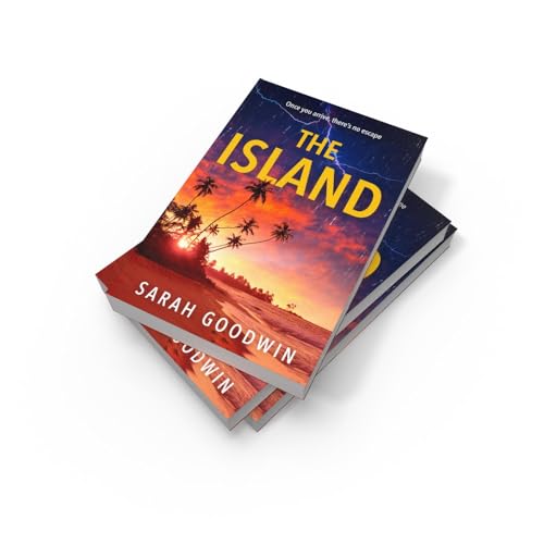 The Island: The best new psychological thriller novel for fall 2024 with shocking twists, from the author of Stranded (The Thriller Collection) (Book 6)