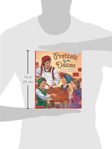 Pretzels by the Dozen: Truth and Inspiration with a Heart-Shaped Twist