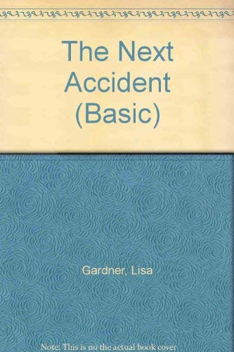 The Next Accident