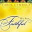 He's Been Faithful: Trusting God to Do What Only He Can Do