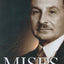 Mises: The Last Knight of Liberalism