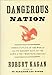 Dangerous Nation: America's Place in the World, from it's Earliest Days to the Dawn of the 20th Century