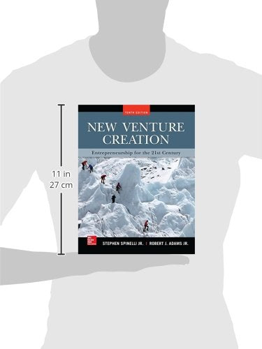 New Venture Creation: Entrepreneurship for the 21st Century
