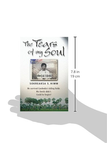 The Tears of my Soul: He Survived Cambodia's Killing Fields. His Family Didn't. Could He Forgive.