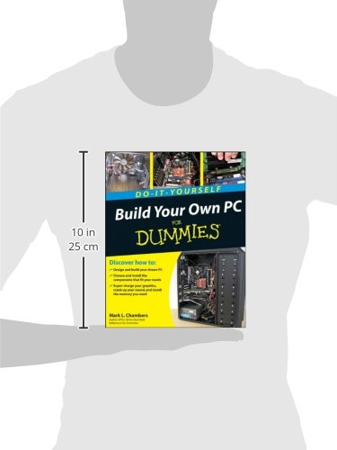 Build Your Own PC Do-It-Yourself For Dummies