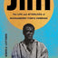 Jim: The Life and Afterlives of Huckleberry Finn’s Comrade (Black Lives)