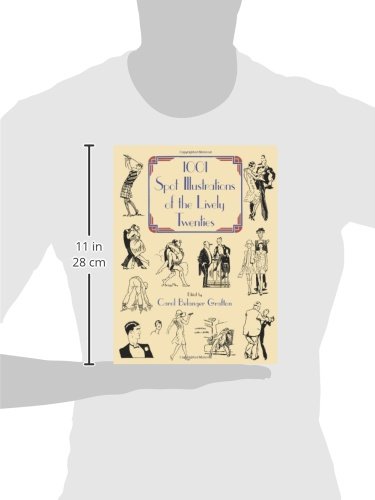 1001 Spot Illustrations of the Lively Twenties (Dover Pictorial Archive)