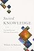 Sacred Knowledge: Psychedelics and Religious Experiences