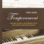 Temperament: How Music Became a Battleground for the Great Minds of Western Civilization