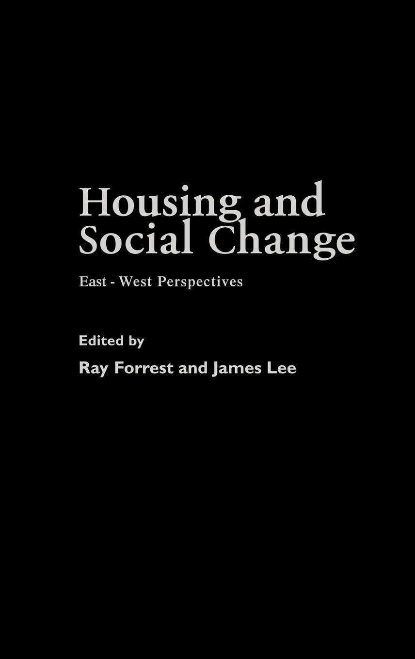 Housing and Social Change: East West Perspectives (Housing and Society Series)