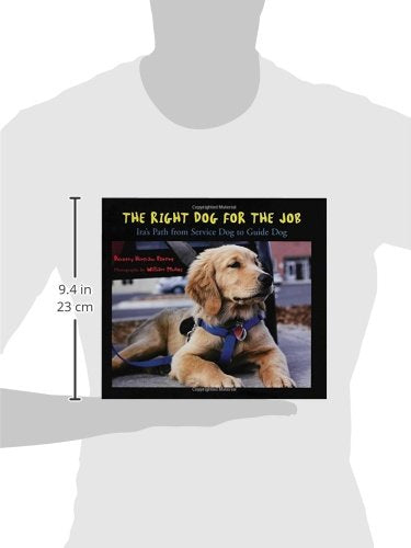 The Right Dog for the Job: Ira's Path from Service Dog to Guide Dog