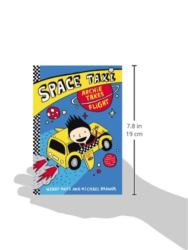 Space Taxi: Archie Takes Flight (Space Taxi, 1)