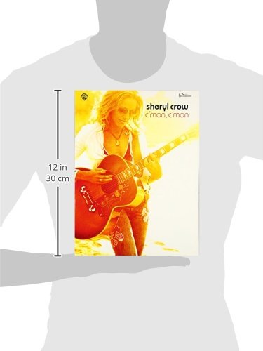 Sheryl Crow -- C'Mon, C'Mon: Guitar Songbook Edition