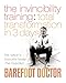 The Invincibility Training: Total Transformation in 3 Days