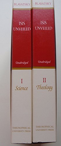 Isis Unveiled [Two Volume Set]