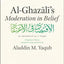 Al-Ghazali's "Moderation in Belief"