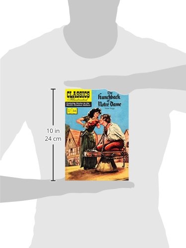 The Hunchback of Notre Dame: Classics Illustrated
